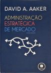 Administração Estratégica de Mercado