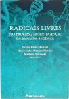 Radicais livres no processo saúde-doença