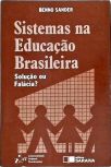Sistemas na Educação Brasileira