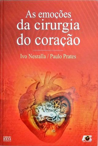 As Emoções Da Cirurgia Do Coração