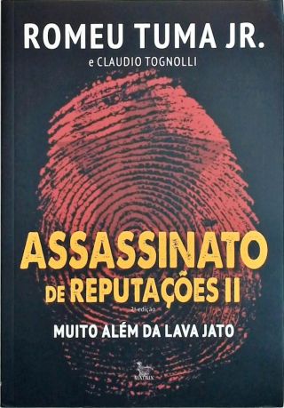 Assassinato De Reputações II