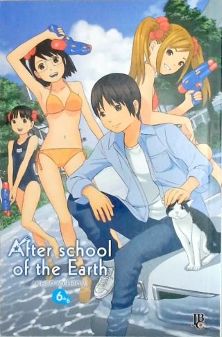 After school of the Earth - No. 6