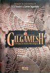 Gilgamesh - O Primeiro Herói Mitológico