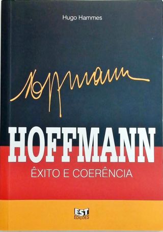 Hoffman - Êxito e Coerência