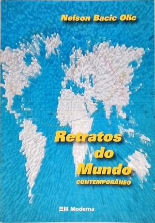 Retratos Do Mundo Contemporâneo