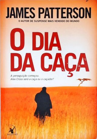 O Dia Da Caça