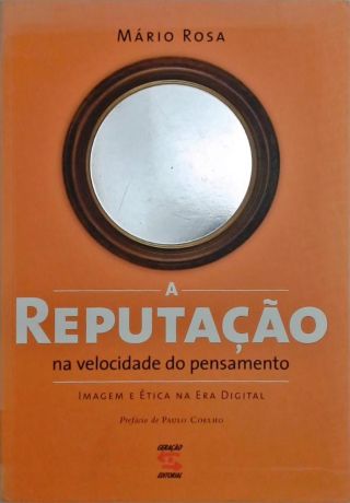 A Reputação Na Velocidade Do Pensamento