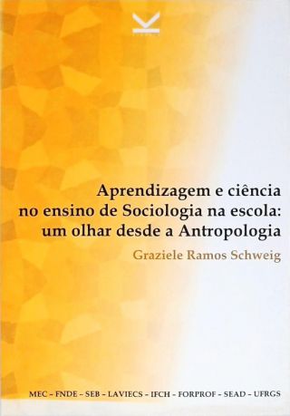 Aprendizagem E Ciência No Ensino De Sociologia Na Escola