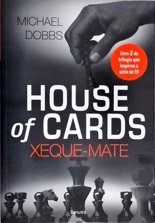 House of Cards - Xeque-mate - Vol. 2