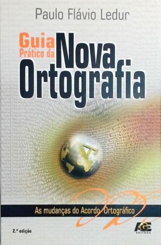 Guia Prático Da Nova Ortografia