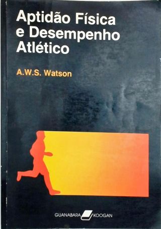 Aptidão Física e Desempenho Atlético