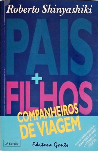 Pais E Filhos - Companheiros De Viagem