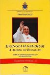 Evangelii Gaudium - A Alegria Do Evangelho