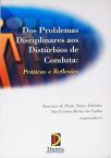 Dos Problemas Disciplinares aos Distúrbios de Conduta