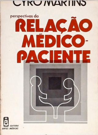 Perspectivas da Relação Médico-paciente