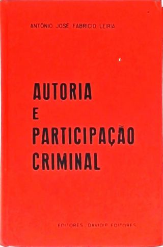 Autoria e Participação Criminal