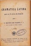 Gramática Latina para as 4 Séries do Ginásio