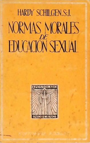 Normas Morales De Educacion Sexual