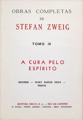 A Cura Pelo Espírito - Obras Completas de Stefan Zweig (Tomo IV)