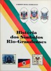 A História Dos Símbolos Rio-Grandenses