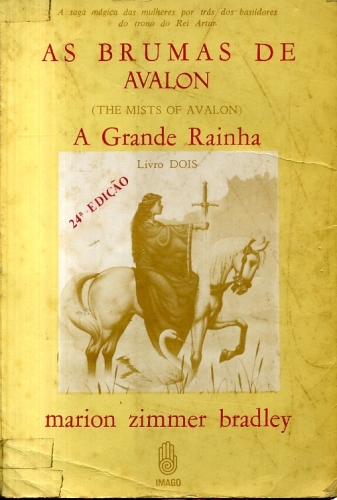 As Brumas de Avalon (Livro 2: A Grande da Rainha)