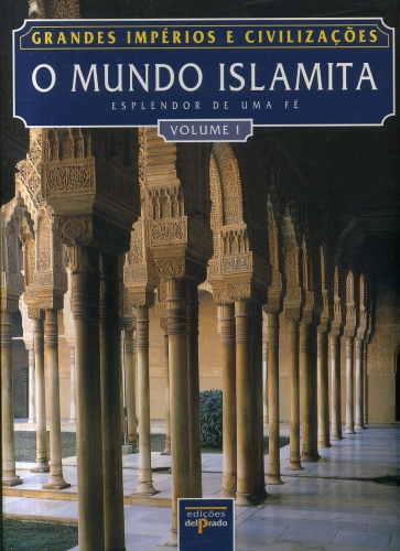 O Mundo Islamita (Em 2 Volumes)