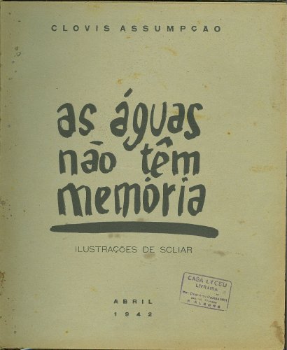 As Águas Não têm Memória