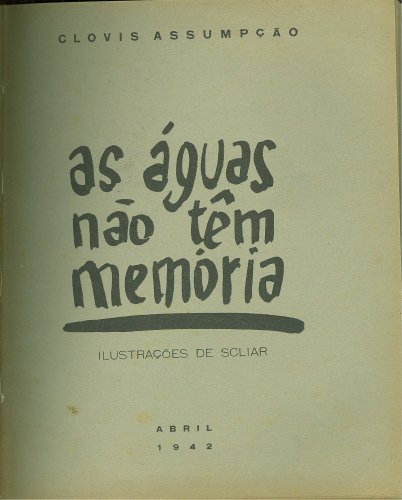 As Águas Não Têm Memória - Autografado