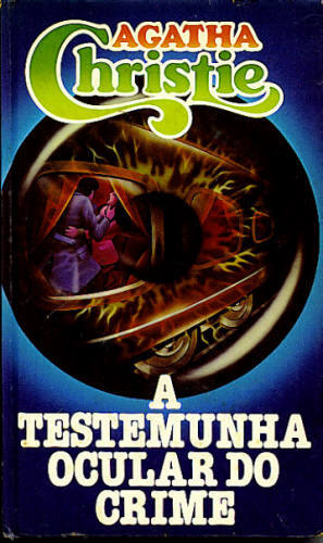 A Testemunha Ocular do Crime