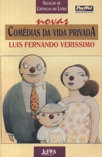 Seleção de Crônicas do Livro Novas Comédias da Vida Privada