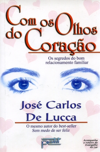 Com os Olhos do Coração