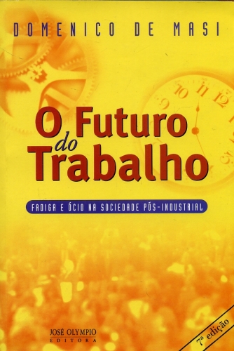 O Futuro do Trabalho