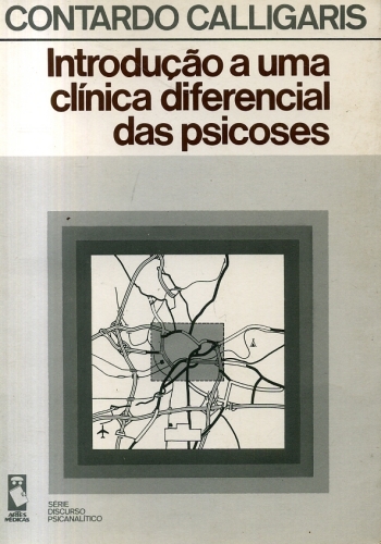 Introdução a uma Clínica Diferencial das Psicoses