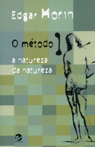 O Método 1- A Natureza da Natureza