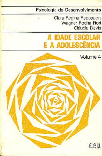 A Idade Escolar e a Adolescência