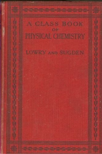 A Class Book of Physical Chemistry