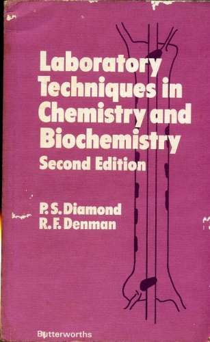 Laboratory Techniques in Chemistry and Biochemistry