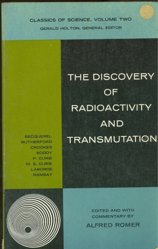 The Discovery of Radioactivity and Transmutation