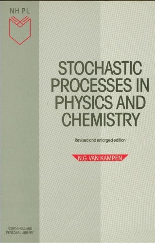 Stochastic Processes in Physics and Chemistry