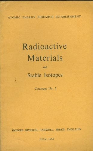 Radioactive Materials and Stable Isotopes