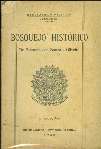 Bosquejo Histórico e Documentado das Operações Militares na Provìncia do Rio Grande do Sul