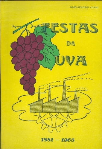Festas da Uva 1881-1965
