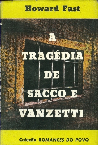 A tragédia de Sacco e Vanzetti