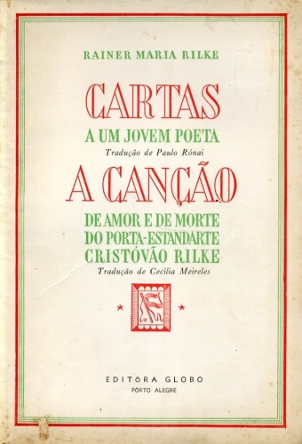 Cartas a um Jovem Poeta / A Canção de Amor e de Morte do Porta-Estandarte Cristóvão Rilke