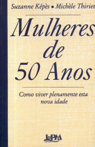 Mulheres de 50 Anos