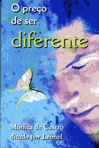 O Preço de Ser Diferente