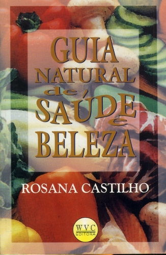 Guia Natural de Saúde e Beleza