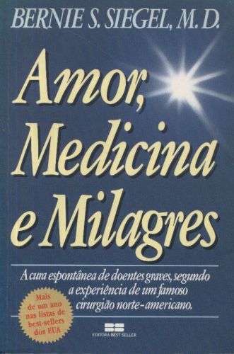 Amor, Medicina e Milagres