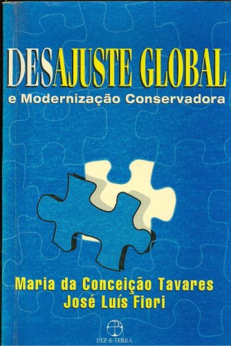 Desajuste Global e Modernização Conservadora