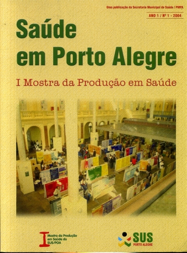 Saúde em Porto Alegre (Ano 1 - Nº 1)